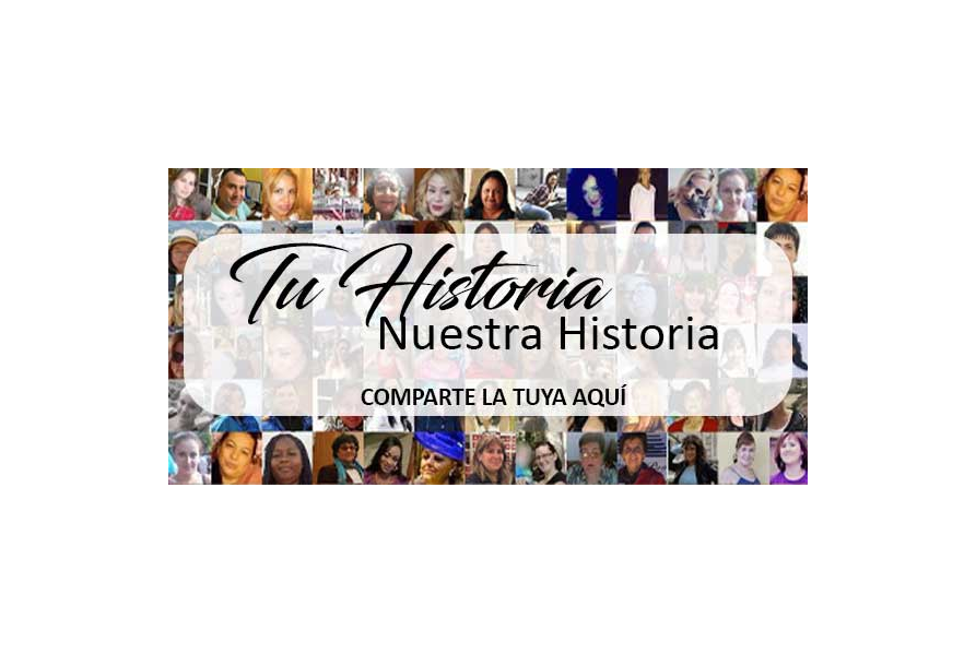 tu historia, nuestra historia